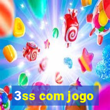 3ss com jogo